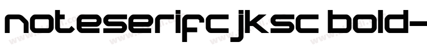 noteserifcjksc bold字体转换